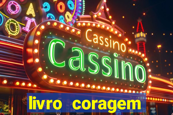 livro coragem desbravadores pdf